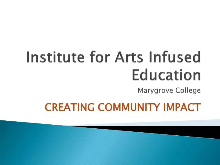 institute for arts infused education