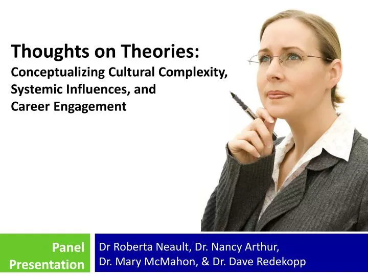 thoughts on theories conceptualizing cultural complexity systemic influences and career engagement