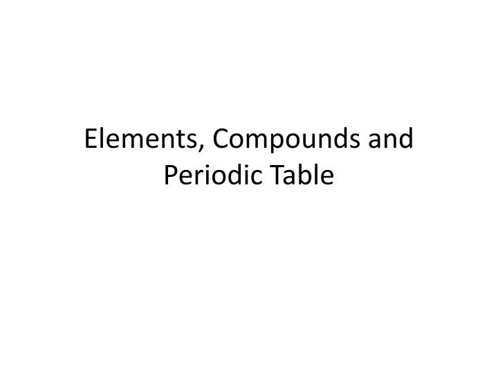 elements compounds and periodic table
