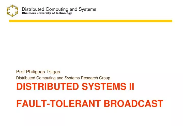 distributed systems ii fault tolerant broadcast