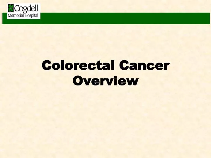 Ppt Colorectal Cancer Overview Powerpoint Presentation Free Download