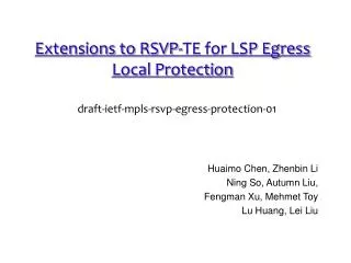 Extensions to RSVP-TE for LSP Egress Local Protection