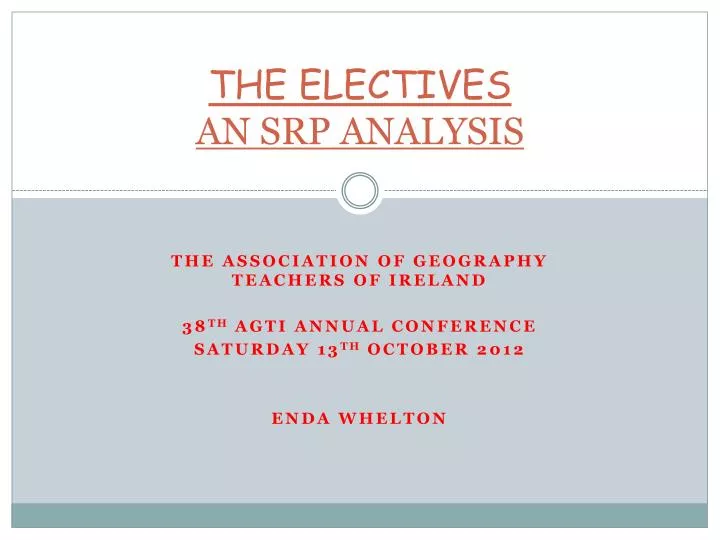 the electives an srp analysis