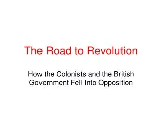 The Road to Revolution