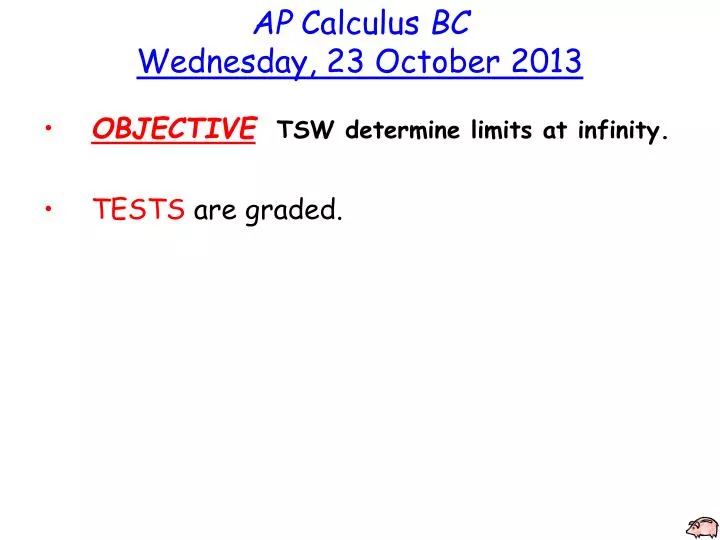 ap calculus bc wednesday 23 october 2013