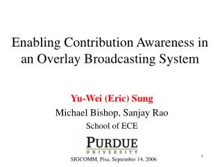 Enabling Contribution Awareness in an Overlay Broadcasting System