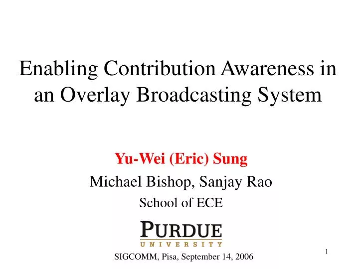 enabling contribution awareness in an overlay broadcasting system
