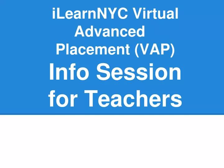 ilearnnyc virtual advanced placement vap info session for teachers