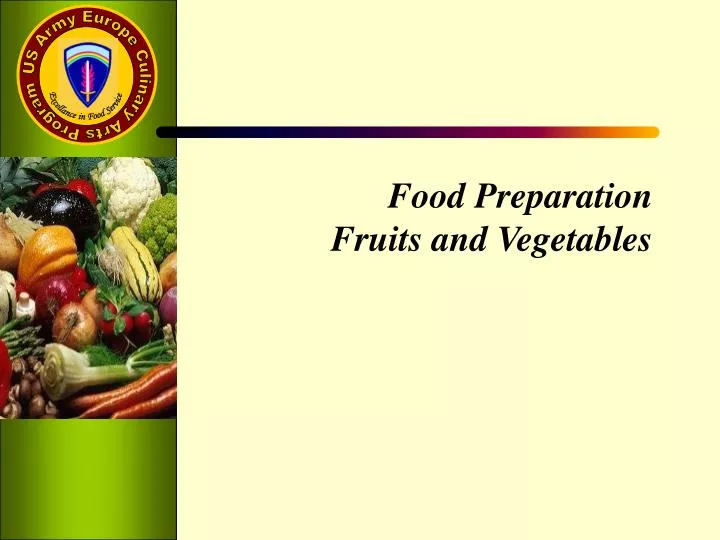 food preparation fruits and vegetables