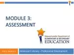 Module 3: Assessment - slide 1