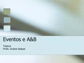 eventos e a b