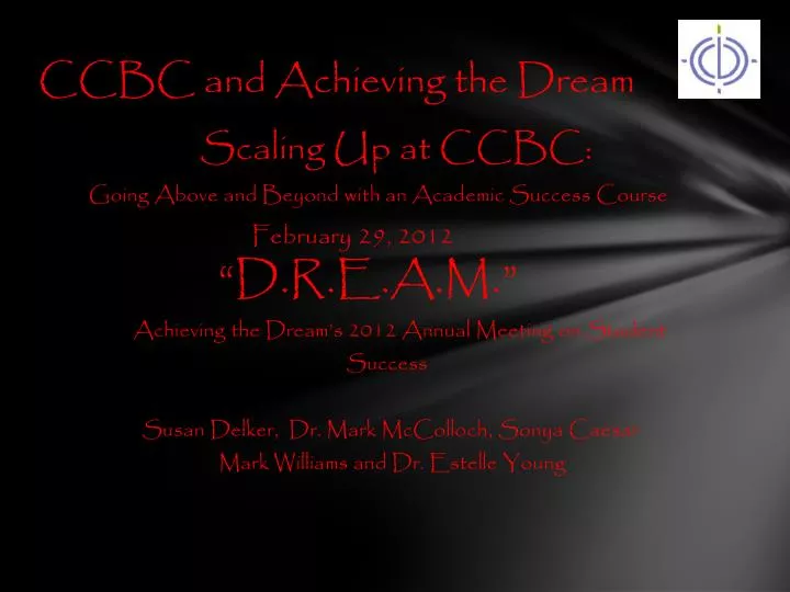 ccbc and achieving the dream
