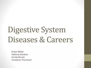 Digestive System Diseases &amp; Careers