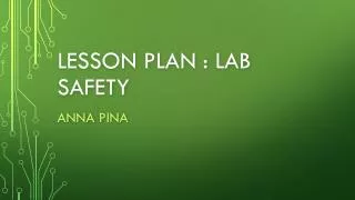 Lesson plan : lab safety
