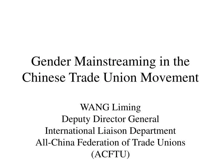 gender mainstreaming in the chinese trade union movement