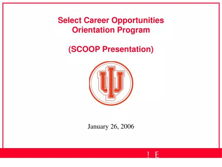 select career opportunities orientation program scoop presentation