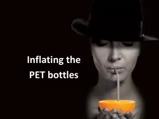 Inflating the PET bottles