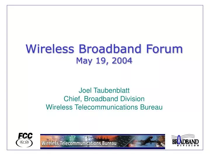 wireless broadband forum may 19 2004