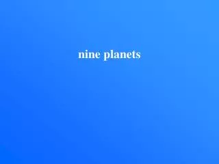 nine planets