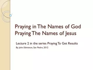 Praying in The Names of God Praying The Names of Jesus