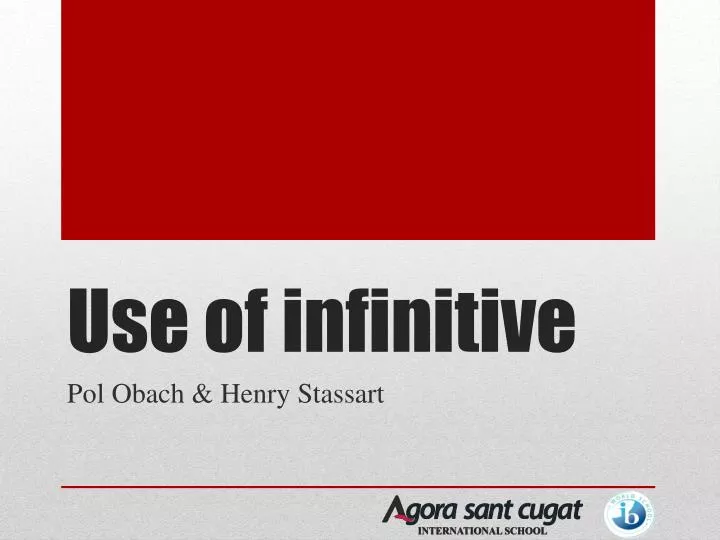 use of infinitive