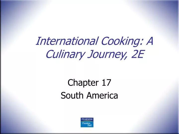 international cooking a culinary journey 2e