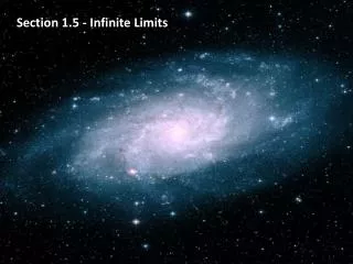 Section 1.5 - Infinite Limits