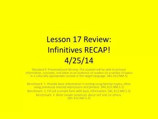 Lesson 17 Review: Infinitives RECAP! 4/25/14