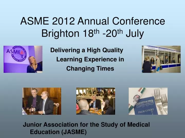 asme 2012 annual conference brighton 18 th 20 th july