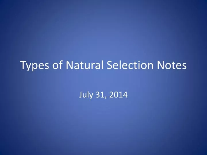 types of natural selection notes