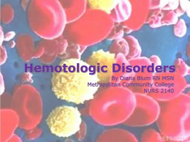 hemotologic disorders