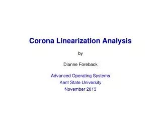 Corona Linearization Analysis