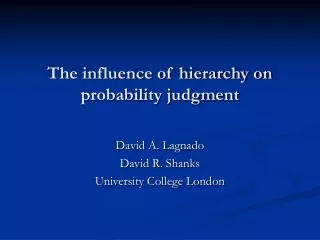 The influence of hierarchy on probability judgment