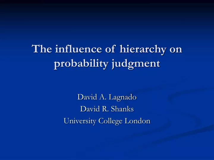 the influence of hierarchy on probability judgment