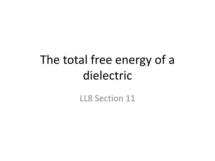 the total free energy of a dielectric