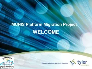 MUNIS Platform Migration Project