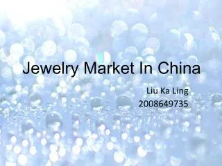 Jewelry Market In China