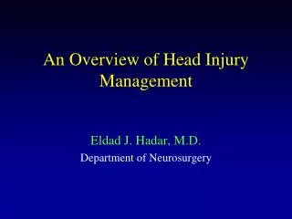 An Overview of Head Injury Management
