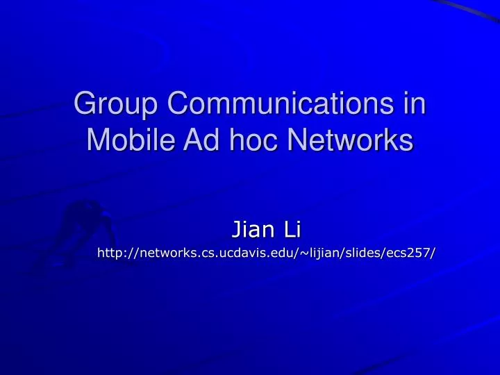 group communications in mobile ad hoc networks
