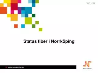 Status fiber i Norrköping