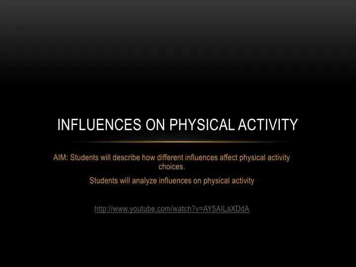 influences on physical activity