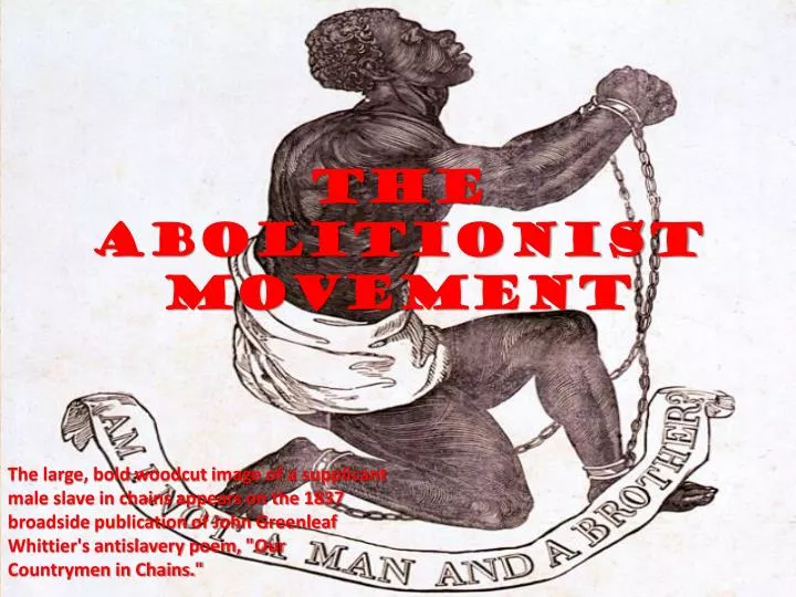 the abolitionist movement