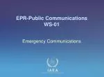 EPR-Public Communications WS -01