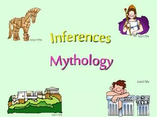 Inferences Mythology