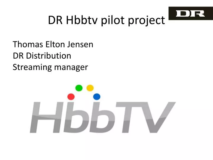 dr hbbtv pilot project