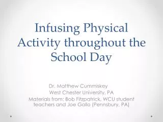 Infusing Physical Activity throughout the School Day