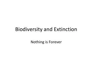 Biodiversity and Extinction