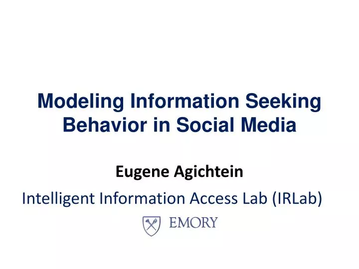 modeling information seeking behavior in social media