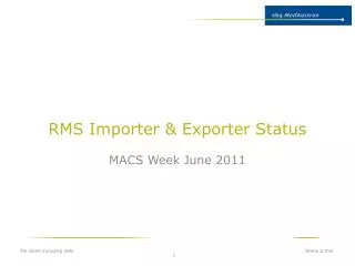 RMS Importer &amp; Exporter Status