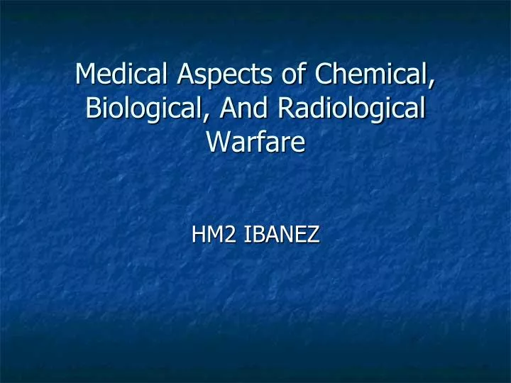 medical aspects of chemical biological and radiological warfare